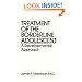 Treatment Of The Borderline Adolescent: A Developmental Approach