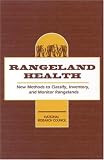 Rangeland Health: New Methods to Classify, Inventory, and Monitor Rangelands