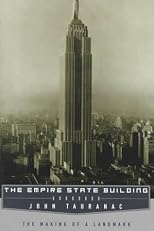 Empire State Building: The Making of a Landmark