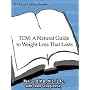 TCM: A Natural Guide to Weight Loss That Lasts