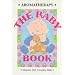 Aromatherapy - The Baby Book