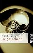 Ewiges Leben?
