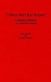I Will Not Eat Stone:  A Women's History of Colonial Asante (Social History of Africa)