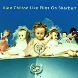 Like Flies on Sherbert