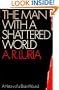 The Man with a Shattered World: History of a Brain Wound