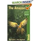 Click here to buy The Amazon, 3rd: The Bradt Travel Guide by  Roger Harris and Peter Hutchison.