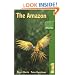 The Amazon, 3rd: The Bradt Travel Guide