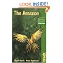 The Amazon (Guide to the Amazon) (Bradt Travel Guide)