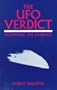 The Ufo Verdict: Examining the Evidence