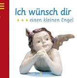 Ich w&uuml;nsch dir einen kleinen Engel - Anne Collins