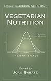 Vegetarian Nutrition (Modern Nutrition)