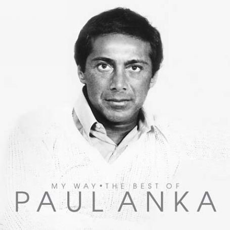 PAUL ANKA - My Way: the Best of [20trx] - Zortam Music