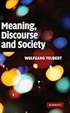 Meaning, discourse and society