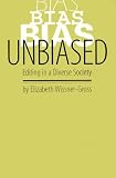 Unbiased: Editing in a Diverse Society
