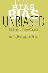 Unbiased: Editing in a Diverse Society
