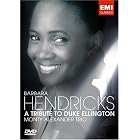 A Tribute to Duke Ellington: Barbara Hendericks Monty Alexander Trio by Barbara Hendricks and Monty Alexander