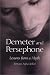 Demeter and Persephone: Lessons from a Myth