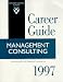 Career Guide Management Consulting 1997