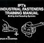 IPT's Industrial Fasteners Training Manual