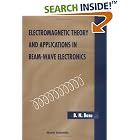 Click here to buy Electromagnetic Theory and Applications in Beam-Wave Electronics (Series in Quality, Reliability and Engineering... by  B. N. Basu.
