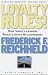 Loyalty Rules!: How Leaders Build Lasting Relationships
