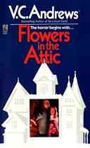 Flowers In The Attic (Dollanger Saga)