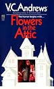 Flowers In The Attic (Dollanger Saga) by V.C. Andrews