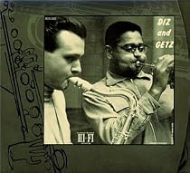 Diz and Getz