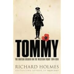 Tommy: The British Soldier on the Western Front
