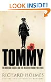 Tommy: The British Soldier on the Western Front