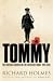 Tommy: The British Soldier on the Western Front
