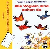 Meine Kinderlieder CD (Alle Vögel sind schon da)