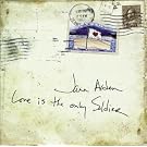 Love Is the Only Soldier