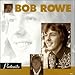 Bob Rowe, Portraits, 発売中