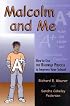 Malcolm and Me, How to Use the Baldrige Process to Improve Your School