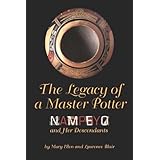 the legacy of a master potter nampeyo and her descendants