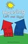 Housing Left & Right
