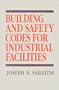 Building and Safety Codes for Industrial Facilities