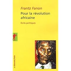 Pour la r�volution africaine : Ecrits politiques