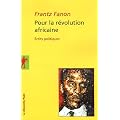 Pour la r�volution africaine : Ecrits politiques