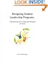 Designing Student Leadership Programs: Transforming the Leadership Potential of Youth