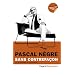 Sans contrefa�on