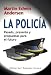 Book La Policia: Pasado, Presente y Propuestas Para El Futuro
