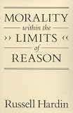Morality within the Limits of Reason