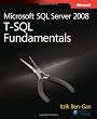 Microsoft&reg; SQL Server&reg; 2008 T-SQL Fundamentals (PRO-Developer)