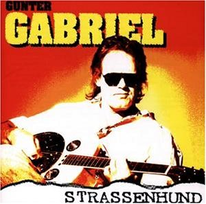 Gunter Gabriel - Strassenhund - Zortam Music
