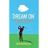 'Dream On': One Hacker's Challenge to Break Par in a Year