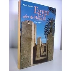 Egypt After the Pharaohs: 332 B.C.-A.D.642