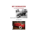 My Romances From Lizzie to Mercedes