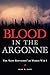 Blood in the Argonne: The 